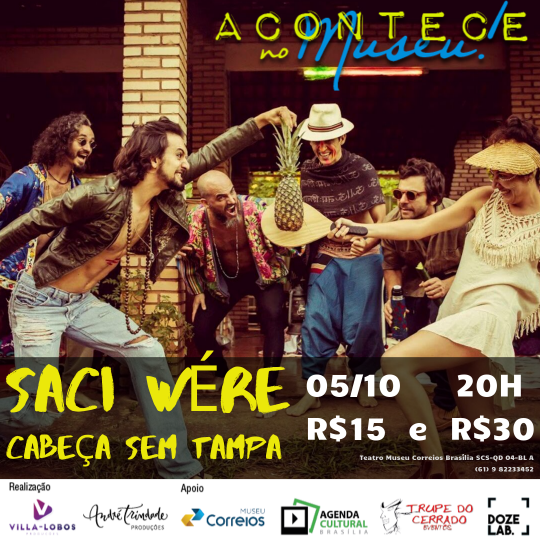 Show Musical Saci Wère   Cabeça Sem Tampa