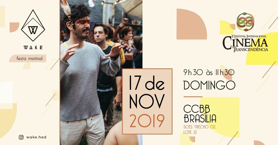 Wake no VI Festival Internacional Cinema Transcendência – 17/11/19