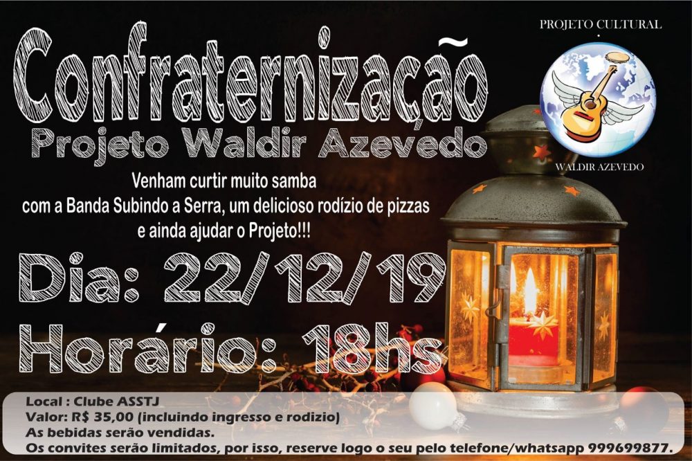 Confraternização Solidária do Ponto de Cultura Waldir Azevedo – 22/12/19