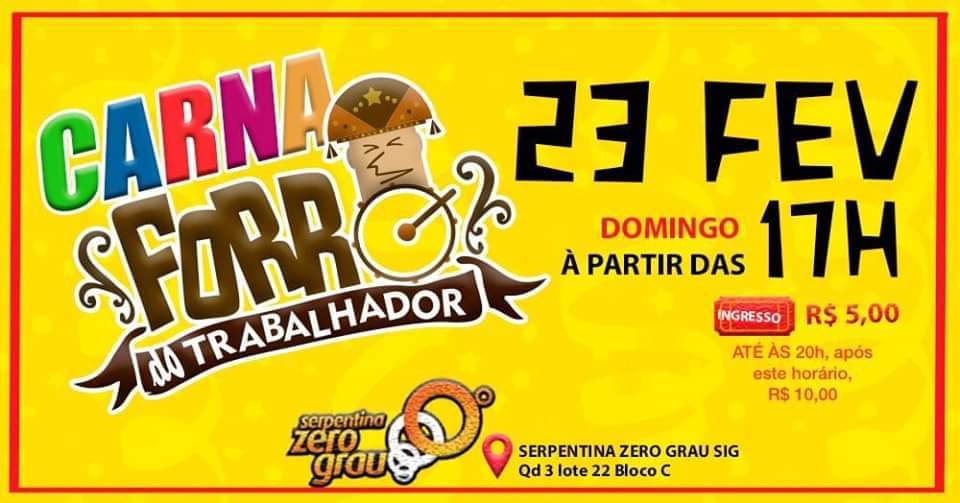 Carna Forró do Trabalhador – 23/02/2020