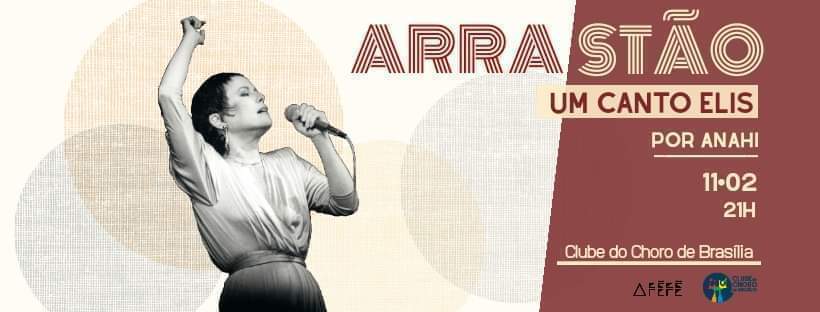 Arrastão – Um canto Elis – 11/02/2020