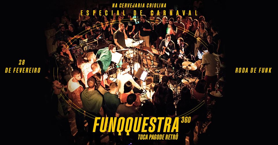 Funqquestra360 toca Pagode Retrô – Roda de Funk de Carnaval – 28/02/2020