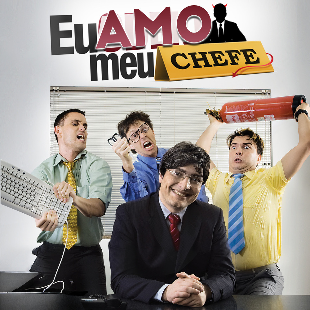 Espetáculo Eu Amo Meu Chefe  – Cia de Comédia G7 – 14/03/2020