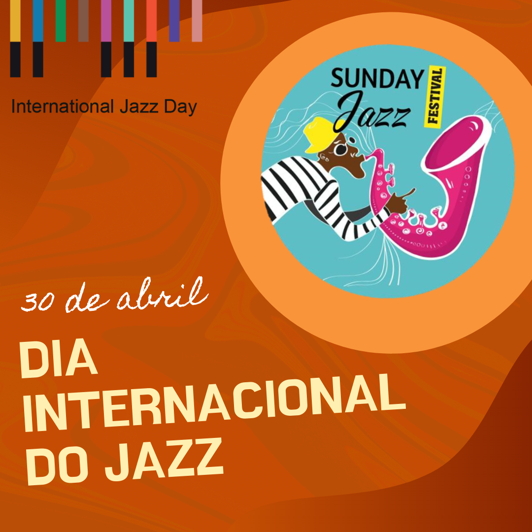 Projeto Sunday Jazz de Brasília no International Jazz Day 2020 – 30/04/2020