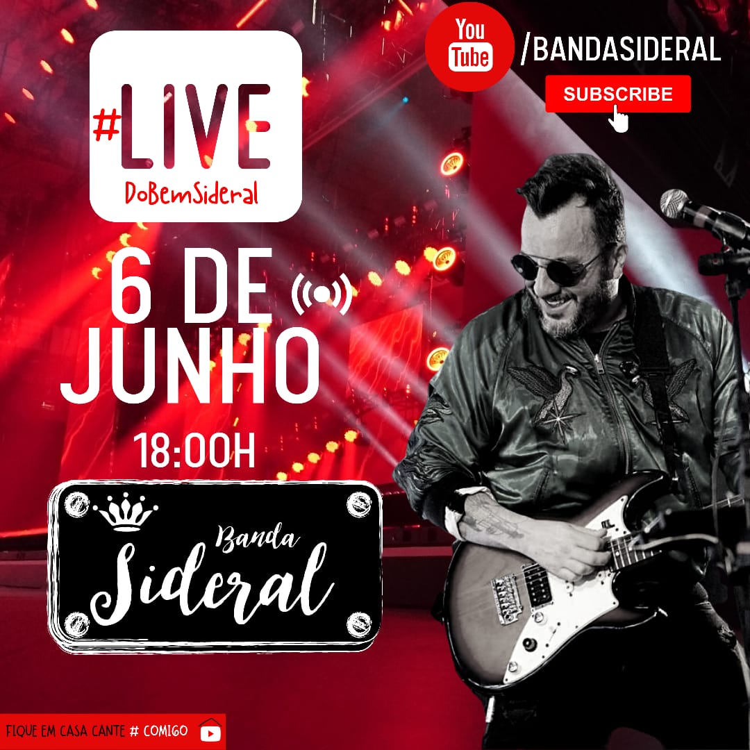 Release Live do Bem – Banda Sideral – 06/06/2020
