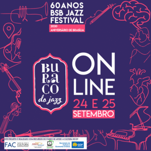 Festival Buraco do Jazz – Brasília 60 anos – 3 Poderes